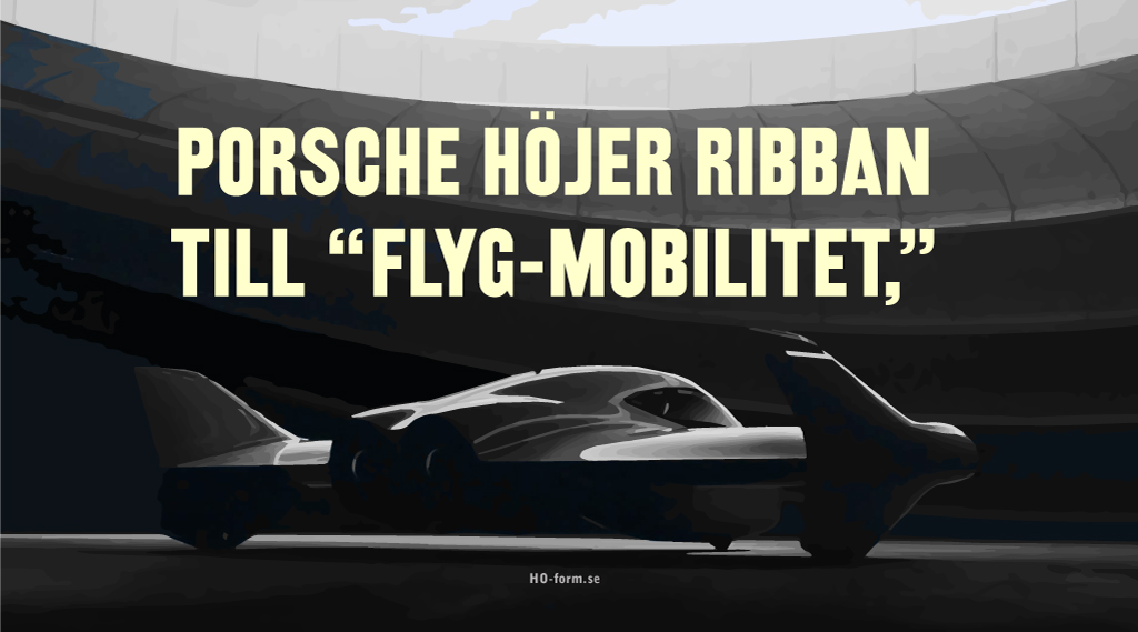 Porsche och Boeing i gemensamt projekt! en flygbil!